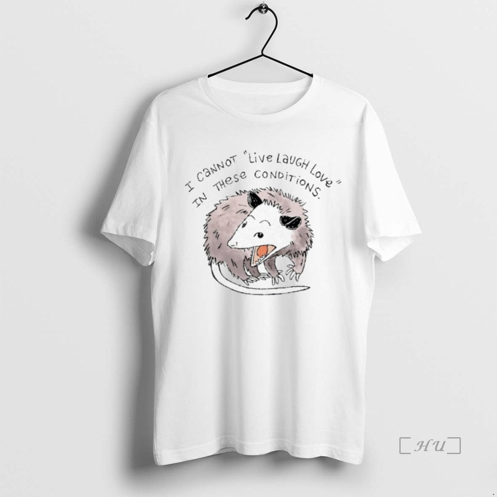 Officials Opossum Cannot Live Laugh Love In These Conditions Nurse T-Shirts, Hoodie, Sweatshirt | InkRitualCo.com