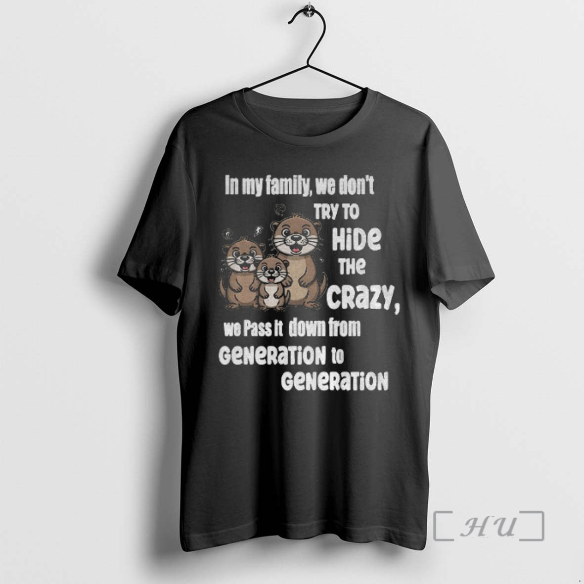 Officials Otters In My Family We Dont Try To Hide The Crazy We Pass It T-Shirts, Hoodie, Sweatshirt | InkRitualCo.com