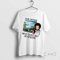 Officials Our Father Who Does Art In Heaven T-Shirts, Hoodie, Sweatshirt | InkRitualCo.com