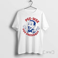 Officials Pee Wee For President Retro Cult Comedy T-Shirts, Hoodie, Sweatshirt | InkRitualCo.com