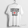 Officials Personally Victimized By My Colon T-Shirts, Hoodie, Sweatshirt | InkRitualCo.com