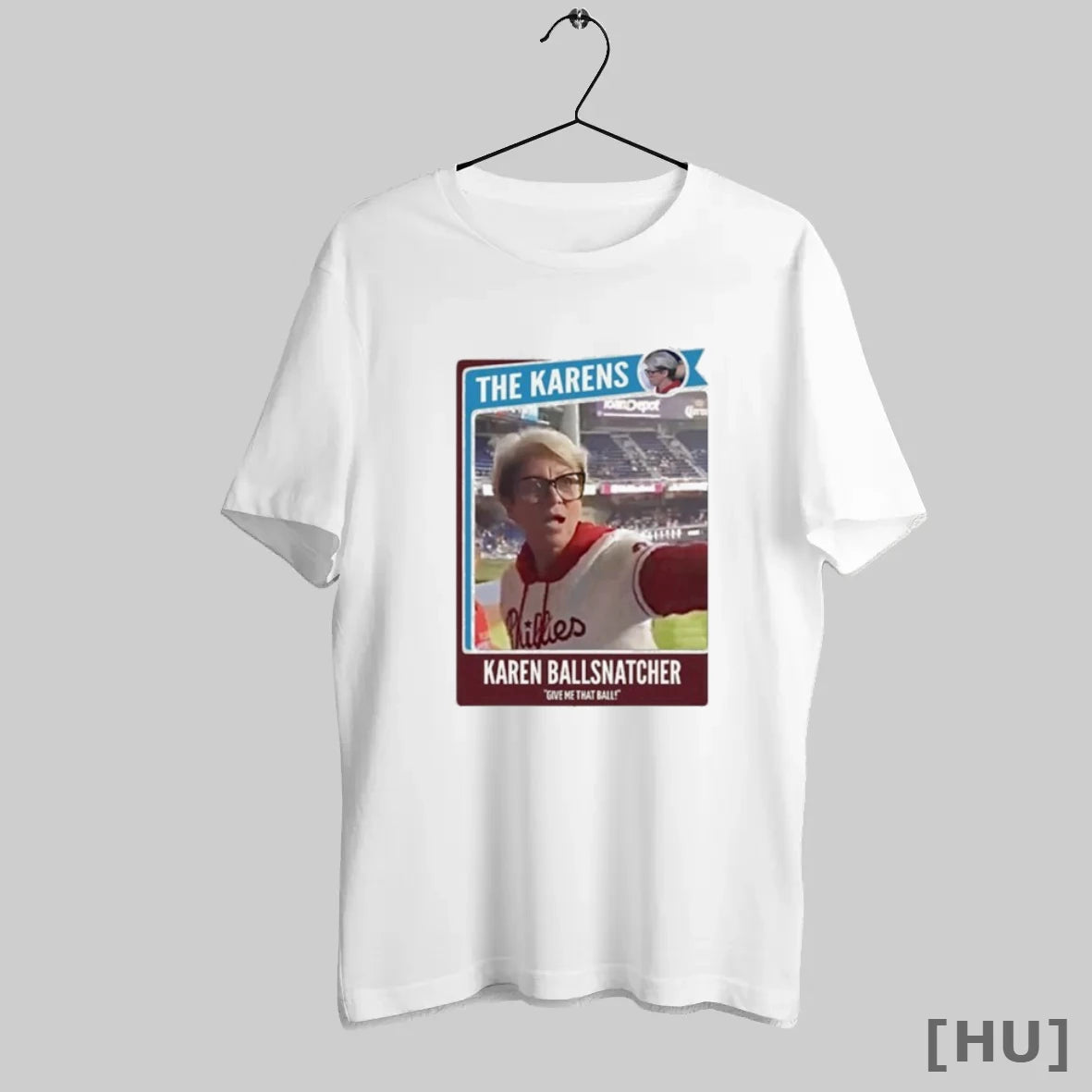 Officials Philly Karen Ball Snatcher Give Me That Ball Cheryl Richardson Philadelphia Phillies T-Shirts, Hoodie, Sweatshirt