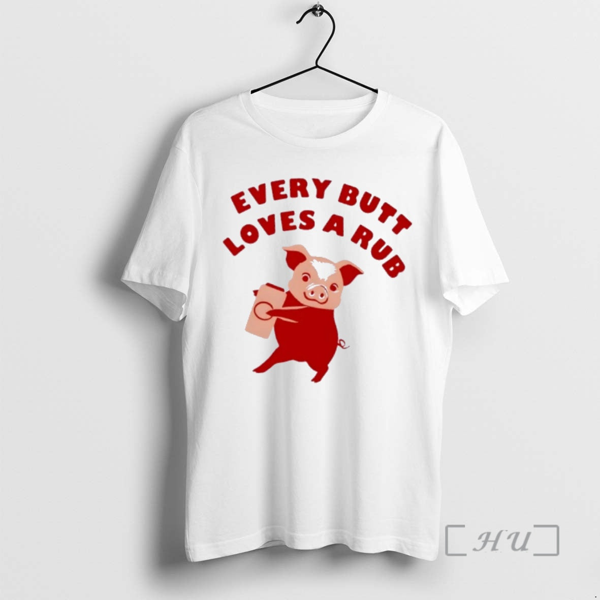 Officials Pig Every Butt Loves A Rub T-Shirts, Hoodie, Sweatshirt | InkRitualCo.com