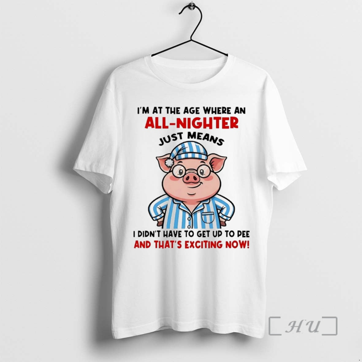 Officials Pig Im At The Age Where An All Nighter Thats Exciting Now Premium T-Shirts, Hoodie, Sweatshirt | InkRitualCo.com