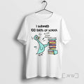 Pigeon I Survived 100 Days Of School Its Fine Im Fine Everything Is Fine T-Shirts, Hoodie, Sweatshirt | InkRitualCo.com