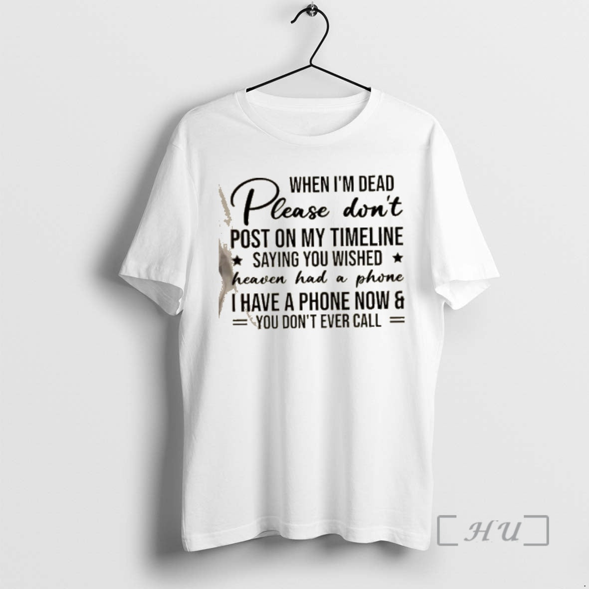 Officials Please Dont Post On My Timeline Saying You Wished Heaven Had A Phone T-Shirts, Hoodie, Sweatshirt | InkRitualCo.com