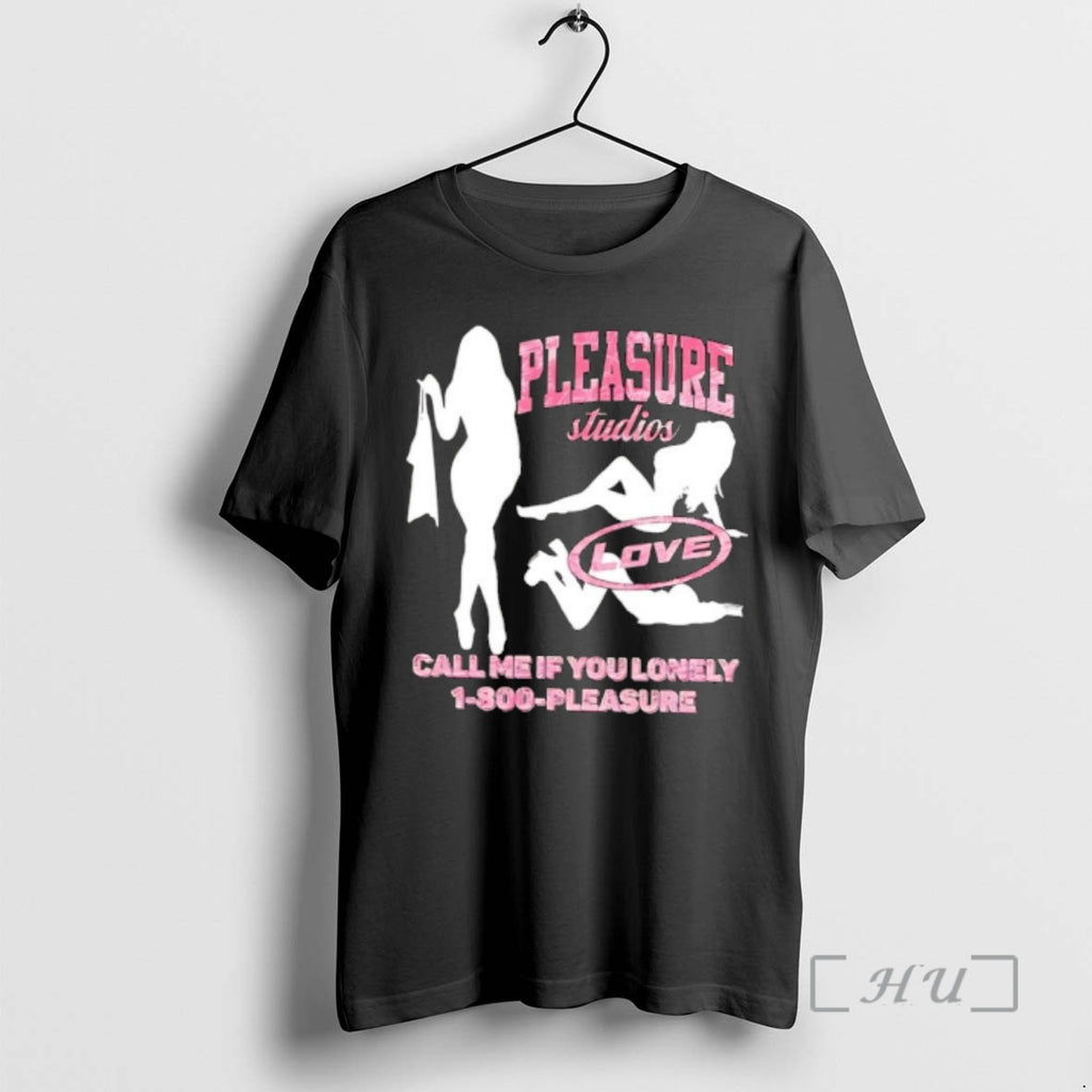 Officials Pleasure Studios Love Call Me If You Lonely 1 800 Pleasure Premium T Shirts Hoodie, Sweatshirt | InkRitualCo.com