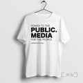Officials Power To The Public Media Advocacy For The People T-Shirts, Hoodie, Sweatshirt | InkRitualCo.com