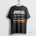Officials Pregnancy Test For Black Woman Graphic T-Shirts, Hoodie, Sweatshirt | InkRitualCo.com