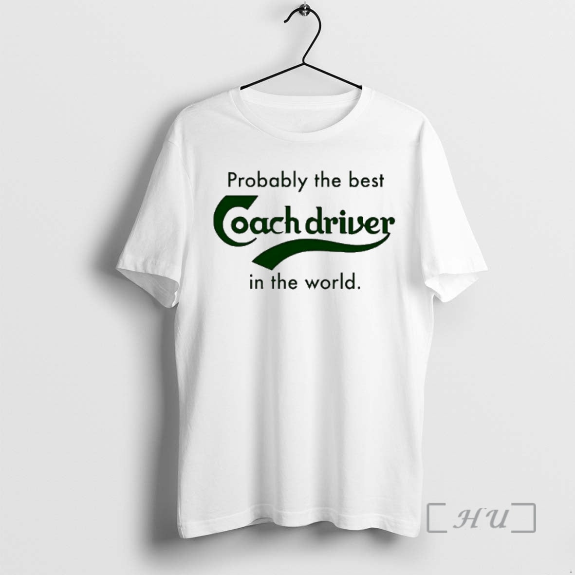Officials Probably The Best Coach Driver In The World T-Shirts, Hoodie, Sweatshirt | InkRitualCo.com