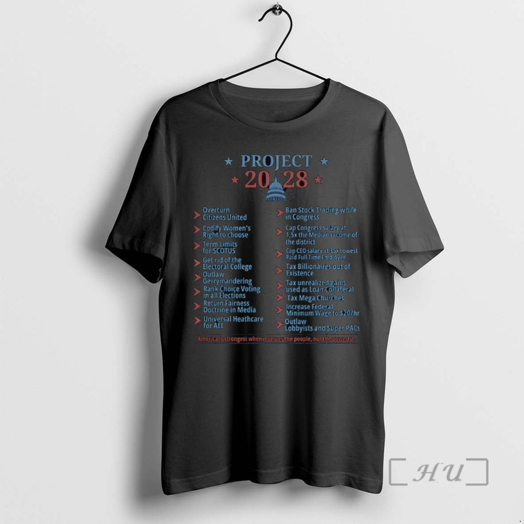 Officials Project 2028 America Is Strongest When It Serves The People Not The Powerful T-Shirts, Hoodie, Sweatshirt