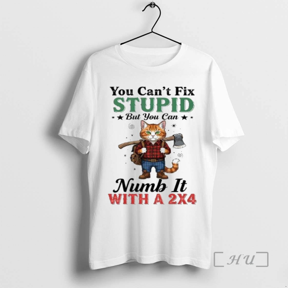 Officials Puss In Boots You Cant Fix Stupid But You Can Numb It With T-Shirts, Hoodie, Sweatshirt | InkRitualCo.com