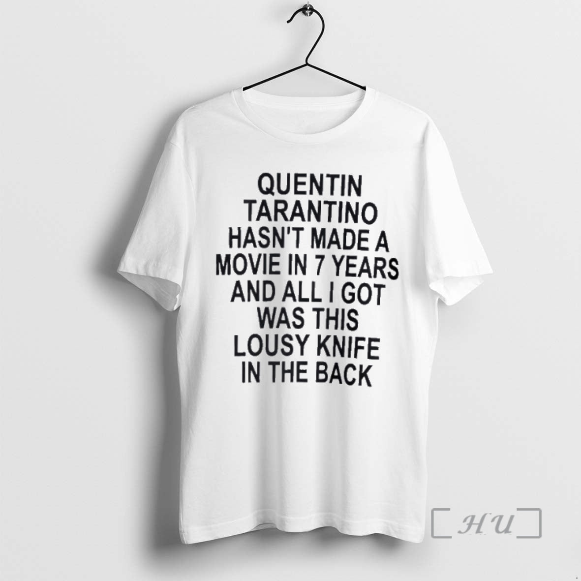 Officials Quentin Tarantino Hasnt Made A Movie In 7 Years T-Shirts, Hoodie, Sweatshirt | InkRitualCo.com