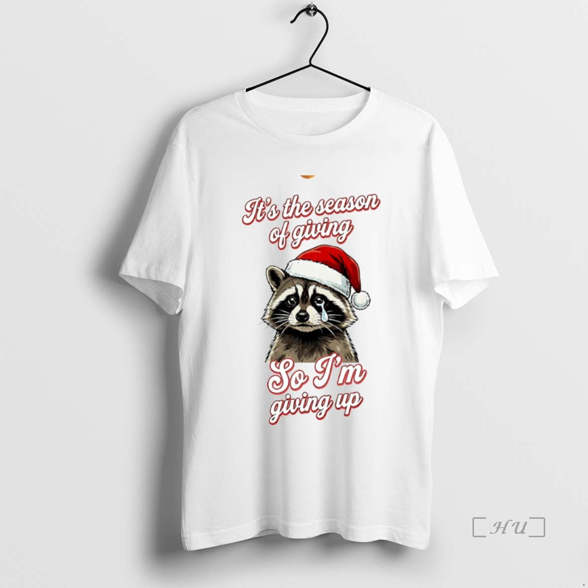 Officials Raccoon Its The Season Of Giving So Im Giving Up Circle Premium T Shirts Hoodie, Sweatshirt | InkRitualCo.com