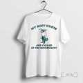 Officials Racoon My Body Hurts And Im Mad At The Government Premium T Shirts Sweater Hoodie, Sweatshirt | InkRitualCo.com