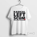 Officials Radical Left Scum But Also Canadian T-Shirts, Hoodie, Sweatshirt | InkRitualCo.com