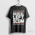 Officials Radical Left Scum Vintage T-Shirts, Hoodie, Sweatshirt | InkRitualCo.com