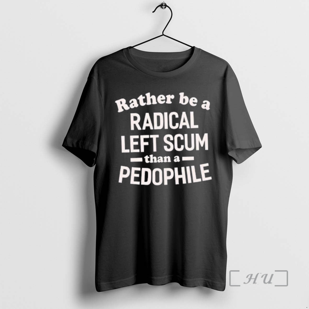 Officials Rather Be A Radical Left Scum Than A Pedophile T-Shirts, Hoodie, Sweatshirt | InkRitualCo.com