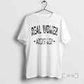 Officials Real Women Arent Men T-Shirts, Hoodie, Sweatshirt | InkRitualCo.com