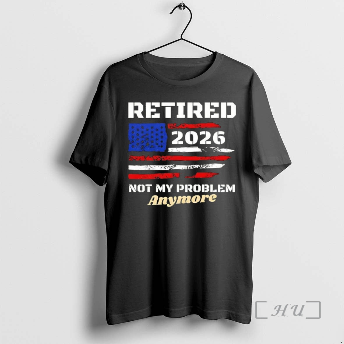 Officials Retired 2026 Not My Problem Anymore American Us Flag T-Shirts, Hoodie, Sweatshirt | InkRitualCo.com