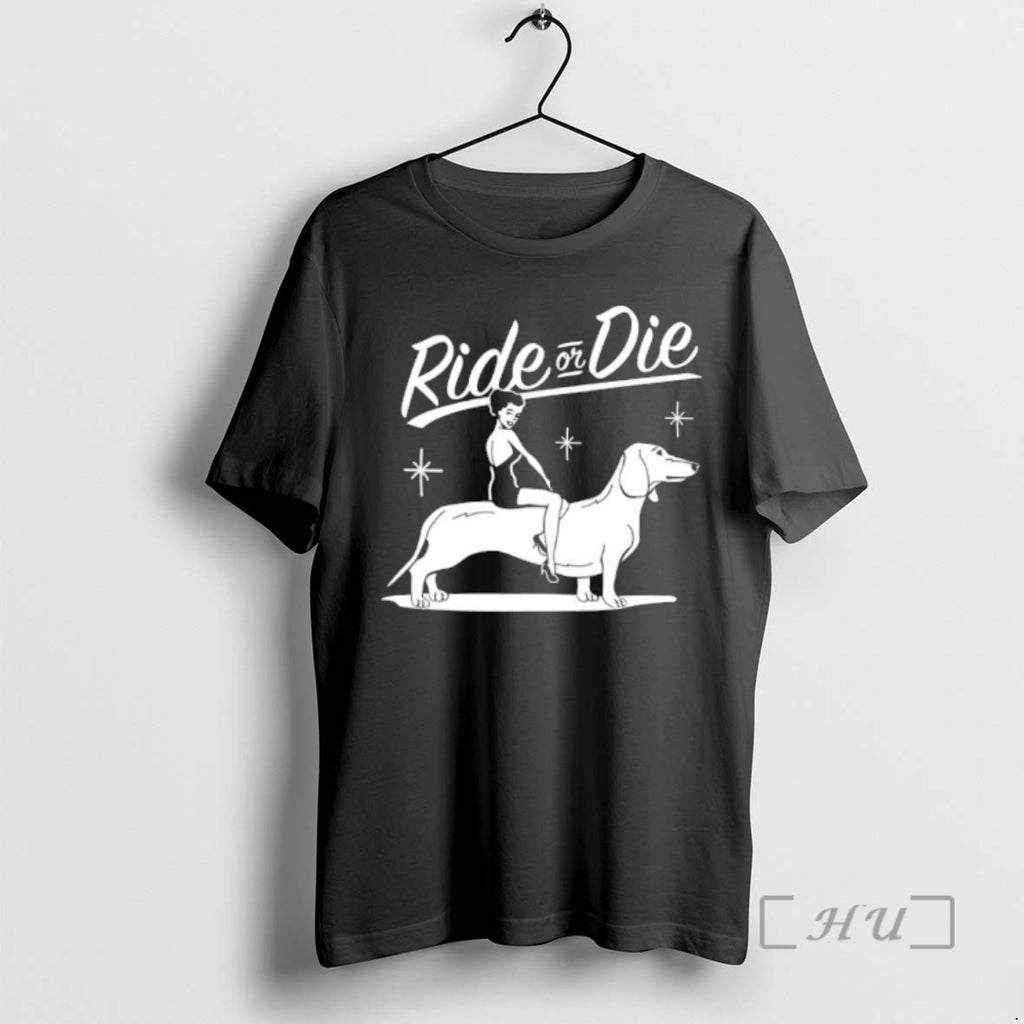 Officials Ride Or Die Girl Dachshund T-Shirts, Hoodie, Sweatshirt | InkRitualCo.com