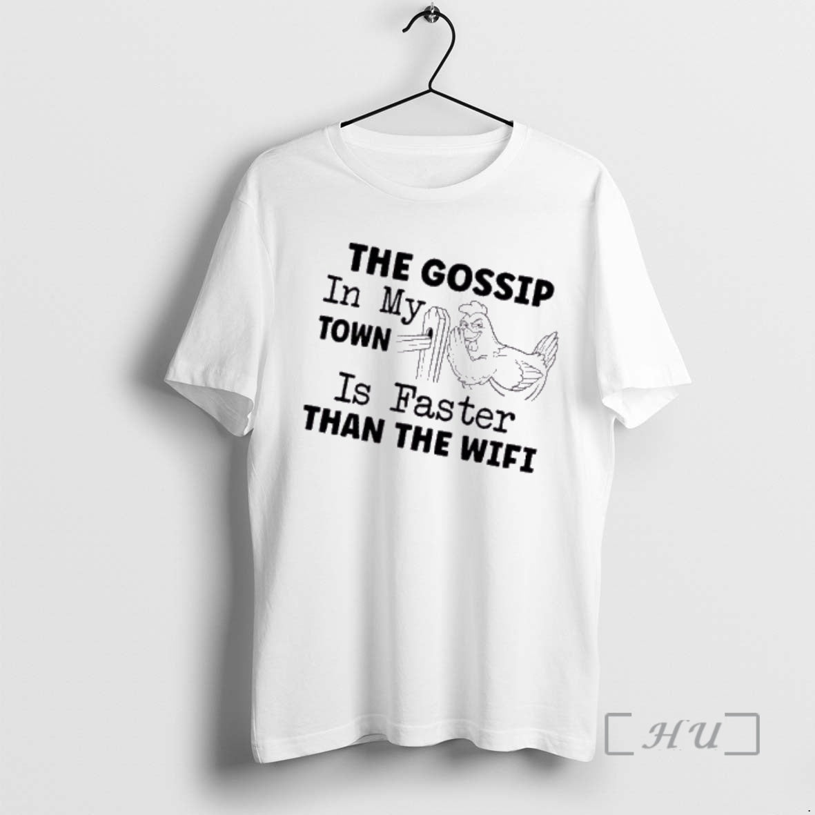 Officials Rooster The Gossip In My Town Is Faster Than The Wifi Premium T Shirts Hoodie, Sweatshirt | InkRitualCo.com