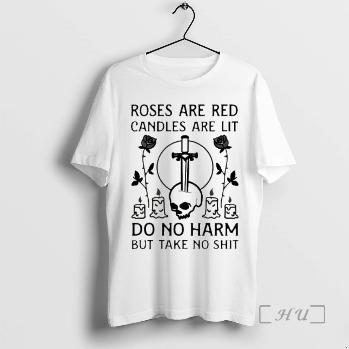 Officials Roses Are Red Candles Are Lit Do No Harm But Take No Shit Premium T-Shirts, Hoodie, Sweatshirt | InkRitualCo.com