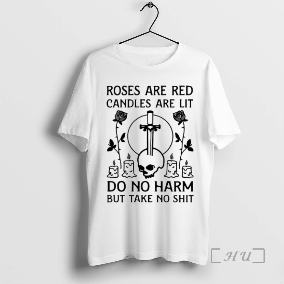 Officials Roses Are Red Candles Are Lit Do No Harm But Take No Shit Skull T-Shirts, Hoodie, Sweatshirt | InkRitualCo.com