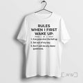 Officials Rules When I First Wake Up T-Shirts, Hoodie, Sweatshirt | InkRitualCo.com