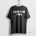 Officials Sal Vulcano I Have Your Pants T-Shirts, Hoodie, Sweatshirt | InkRitualCo.com