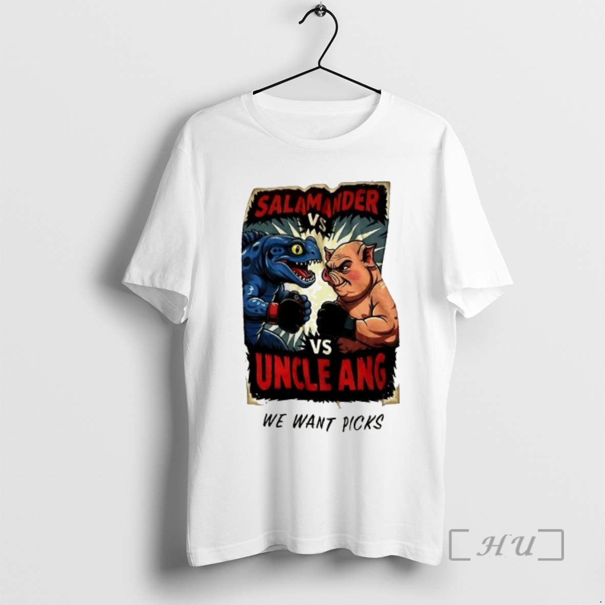 Officials Salamander Vs Uncle Ang We Want Picks T-Shirts, Hoodie, Sweatshirt | InkRitualCo.com