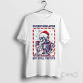 Officials Santa Christmas Lights Skeleton Overstimulated But Still Festive T-Shirts, Hoodie, Sweatshirt | InkRitualCo.com