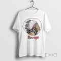 Officials Savage American Indian Chief Native T-Shirts, Hoodie, Sweatshirt | InkRitualCo.com