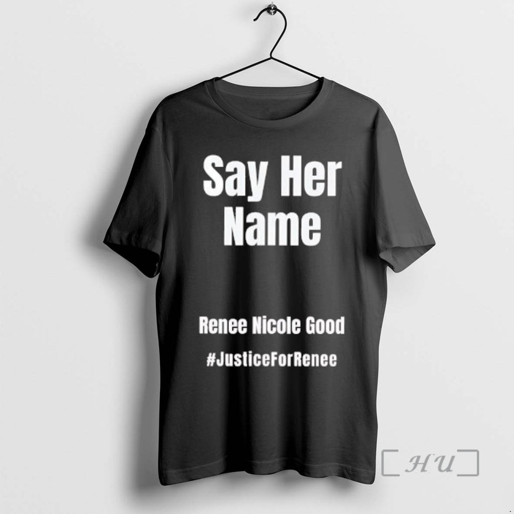 Officials Say Her Name Justice For Renee Nicole Good T-Shirts, Hoodie, Sweatshirt | InkRitualCo.com