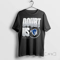Officials Seton Hall Pirates Doubt Us 2025 T-Shirts, Hoodie, Sweatshirt | InkRitualCo.com