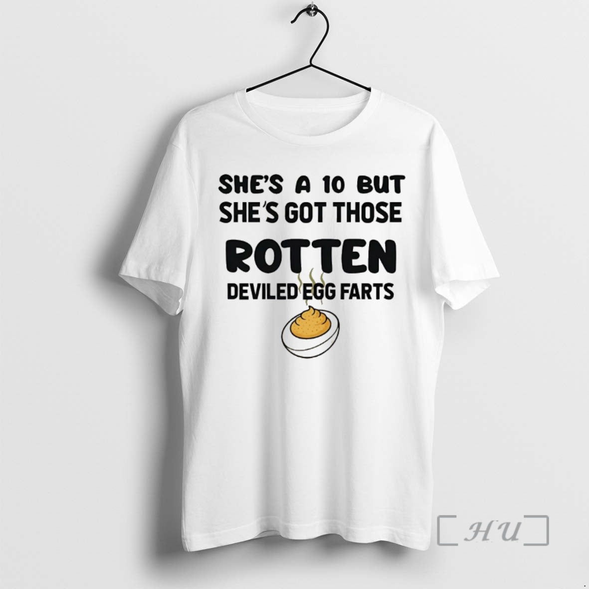 Officials Shes A 10 But Shes Got Those Rotten Deviled Egg Farts Premium T Shirts Hoodie, Sweatshirt | InkRitualCo.com