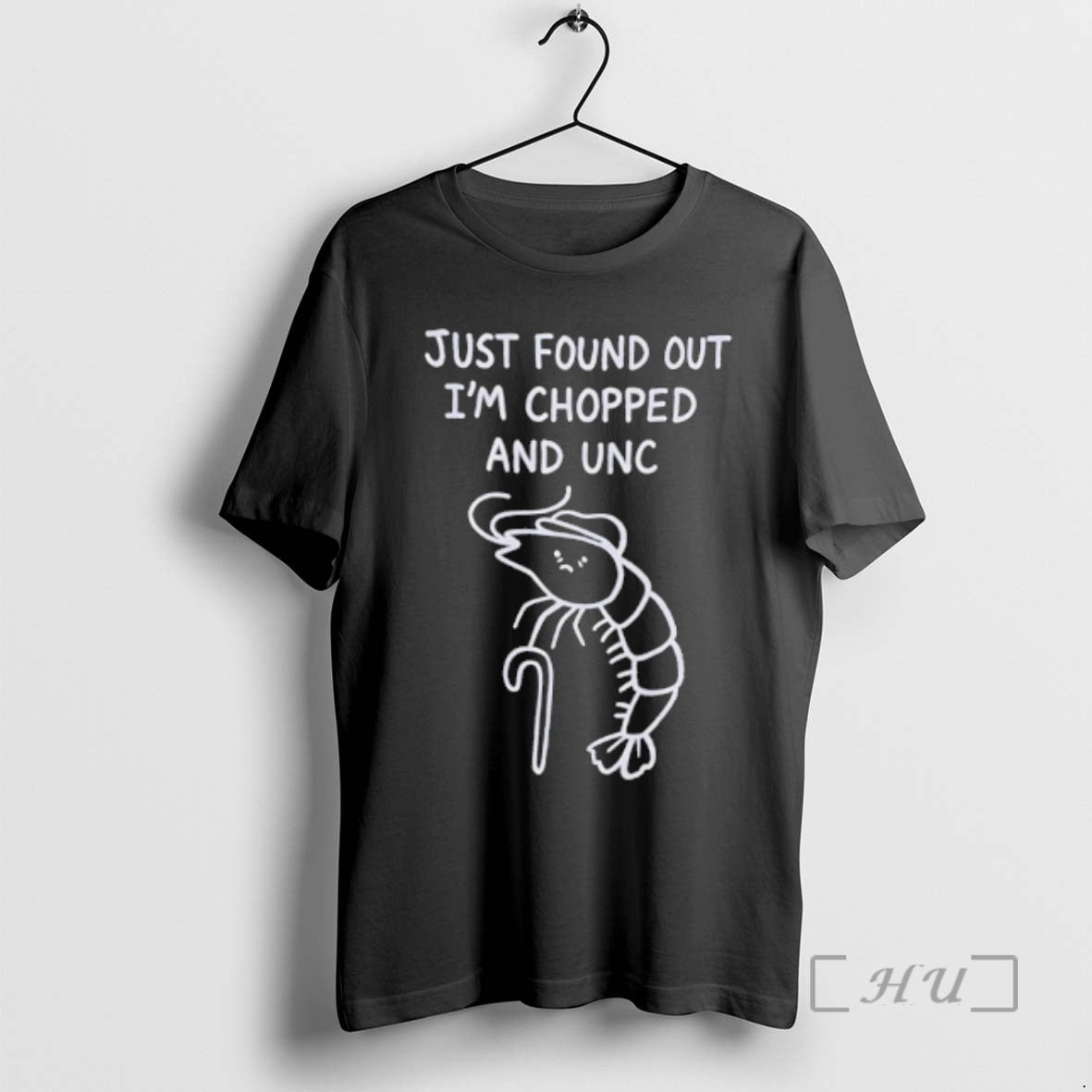 Officials Shrimp Just Found Out Im Chopped Unc T-Shirts, Hoodie, Sweatshirt