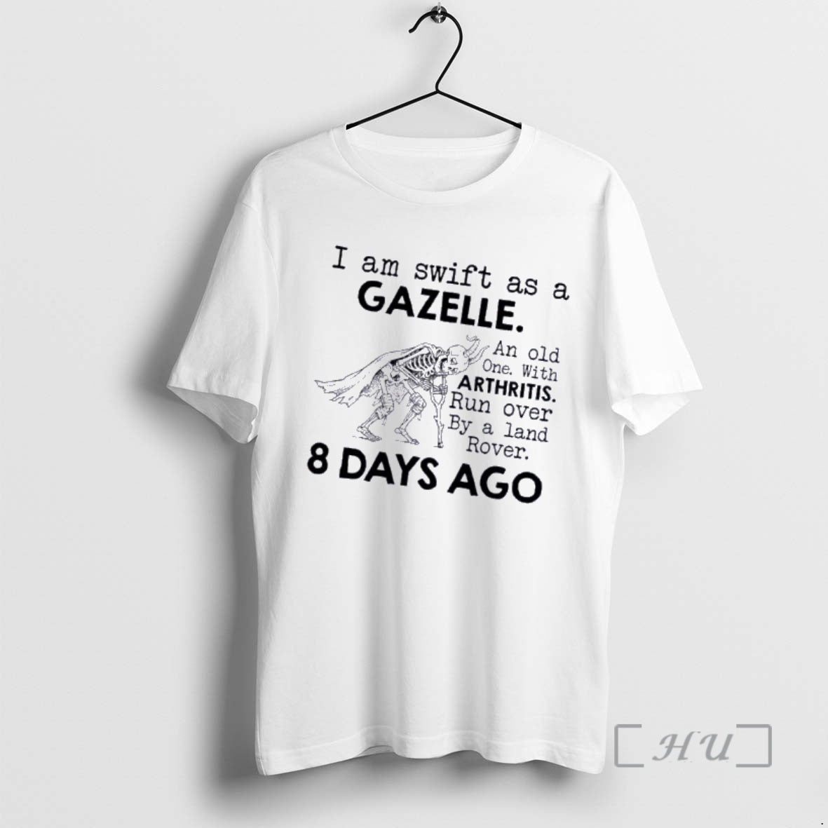 Officials Skeleton I Am Swift As A Gazelle An Old One With Arthritis Run Over T-Shirts, Hoodie, Sweatshirt | InkRitualCo.com
