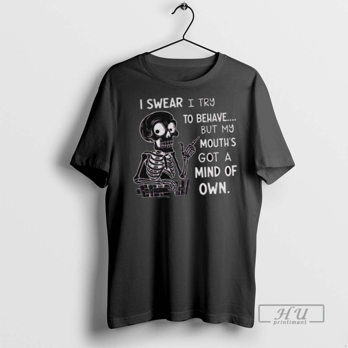 Officials Skeleton I Wear I Try To Behave But My Mouths Got A Mind Of T-Shirts, Hoodie, Sweatshirt | InkRitualCo.com