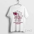 Officials Skeleton Reading Book Just One More Chapter T-Shirts, Hoodie, Sweatshirt | InkRitualCo.com