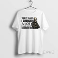 Officials Skeleton They Said I Changed A Lot I Said A Lot Changed Me Premium T-Shirts, Hoodie, Sweatshirt | InkRitualCo.com