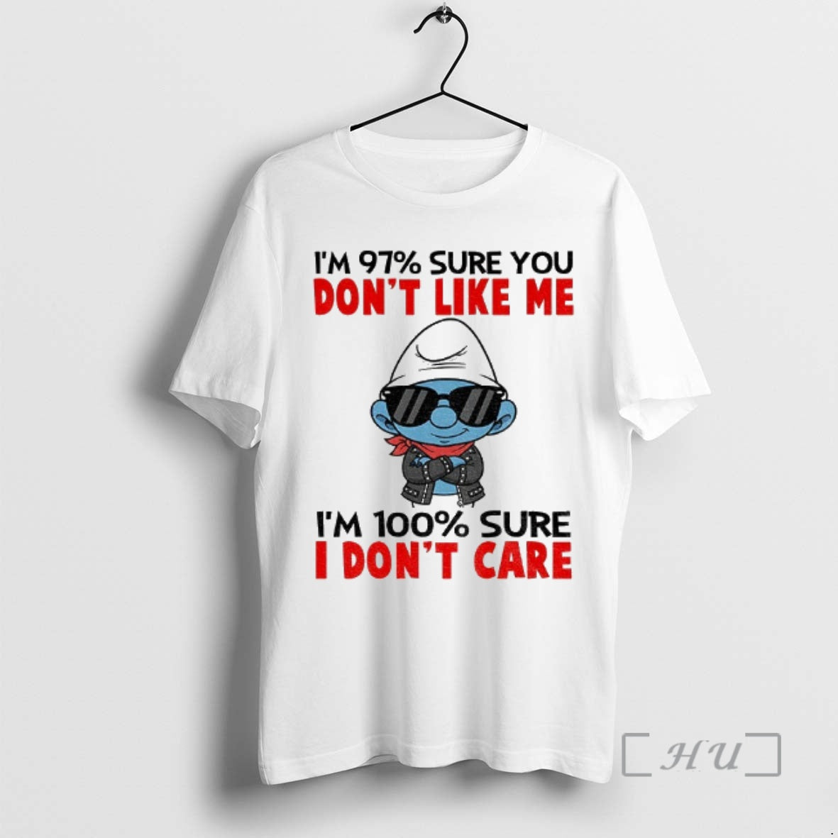 Officials Smurf Im 97 Sure You Dont Like Me Im 100 Sure I Dont Care T-Shirts, Hoodie, Sweatshirt | InkRitualCo.com