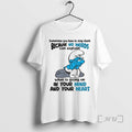 Officials Smurf Sometimes You Have To Stay Silent Because No Words Can Explain What Is T-Shirts, Hoodie, Sweatshirt