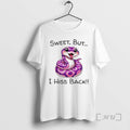 Officials Snakes Sweet But I Hiss Graphic T-Shirts, Hoodie, Sweatshirt | InkRitualCo.com