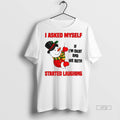 Officials Snowman I Asked Myself If Im Okay And We Both Started Laughing Christmas Graphic T-Shirts, Hoodie, Sweatshirt