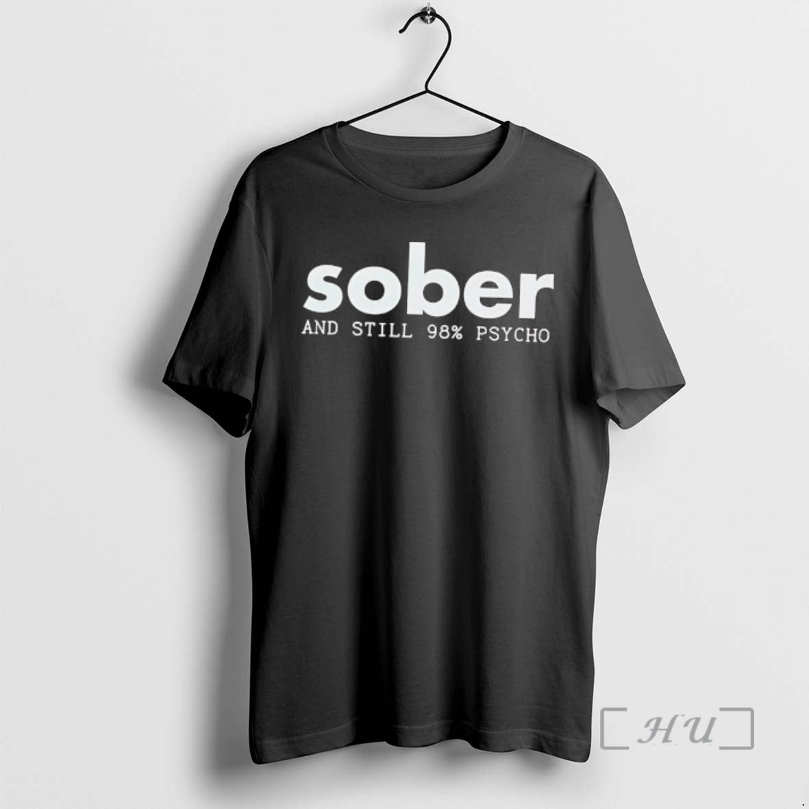 Officials Sober And Still 98 Psycho Text T-Shirts, Hoodie, Sweatshirt | InkRitualCo.com