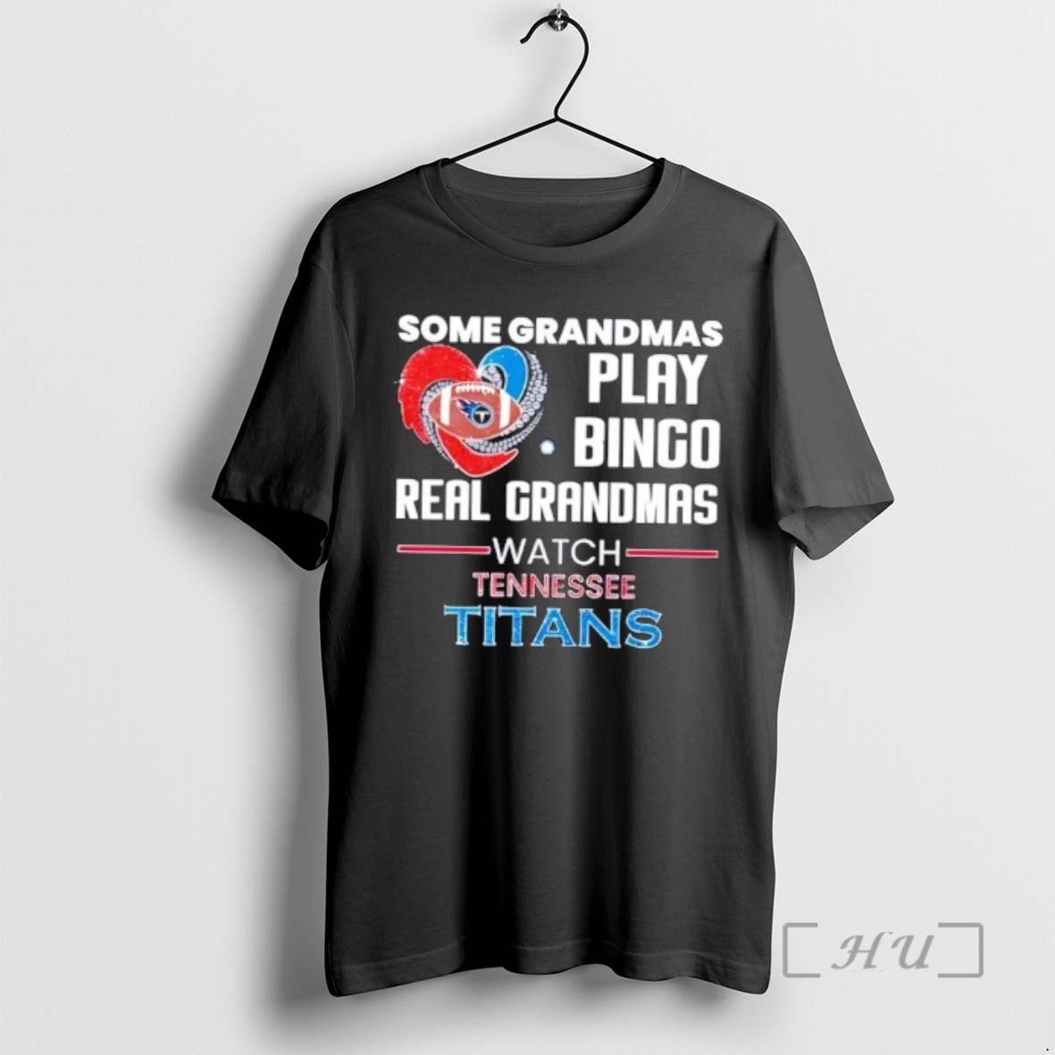 Officials Some Grandmas Play Bingo Real Grandmas Watch Tennessee Titans 2026 T-Shirts, Hoodie, Sweatshirt
