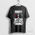 Officials Sorry My Car Doesnt Run On Thanks Ornaments T-Shirts, Hoodie, Sweatshirt | InkRitualCo.com