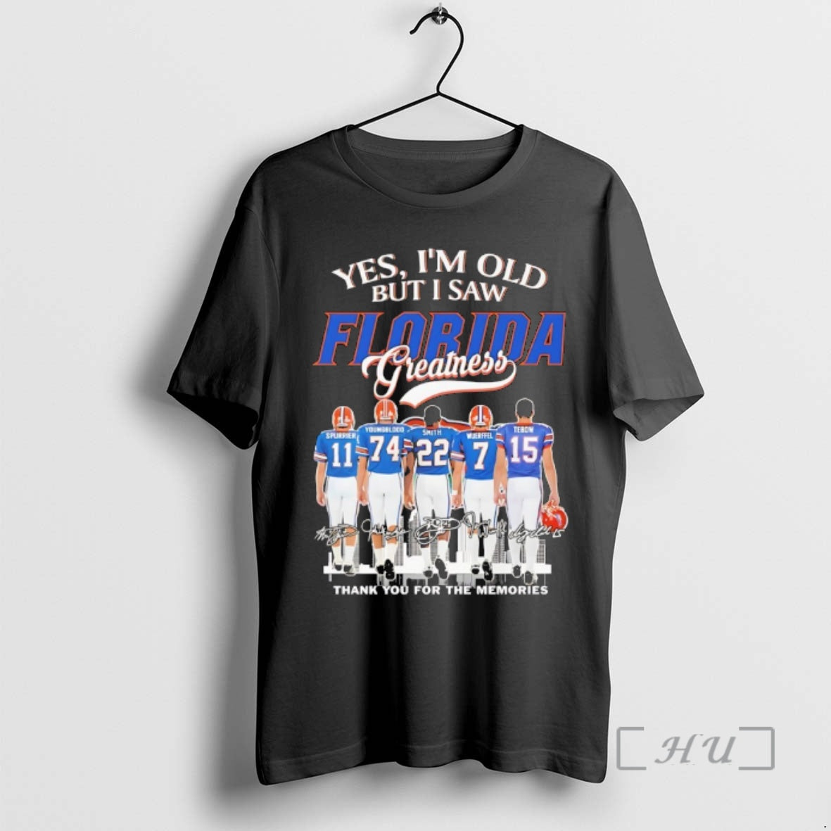 Officials Spurrier Youngblood Smith Wuerffel Tebow Yes Im Old But I Saw Florida Gators Greatness T-Shirts, Hoodie, Sweatshirt