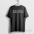 Officials Steve Make America Based Again T-Shirts, Hoodie, Sweatshirt | InkRitualCo.com